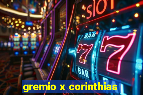 gremio x corinthias